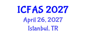 International Conference on Fisheries and Aquatic Sciences (ICFAS) April 26, 2027 - Istanbul, Turkey
