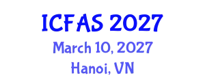 International Conference on Fisheries and Aquatic Sciences (ICFAS) March 10, 2027 - Hanoi, Vietnam