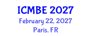 International Conference on Mathematical Biology and Ecology (ICMBE) February 22, 2027 - Paris, France