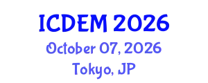 International Conference on Disaster and Emergency Management (ICDEM) October 07, 2026 - Tokyo, Japan