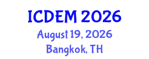 International Conference on Disaster and Emergency Management (ICDEM) August 19, 2026 - Bangkok, Thailand
