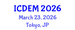 International Conference on Disaster and Emergency Management (ICDEM) March 23, 2026 - Tokyo, Japan