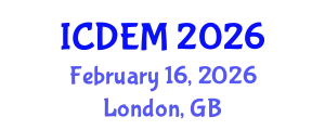 International Conference on Disaster and Emergency Management (ICDEM) February 16, 2026 - London, United Kingdom