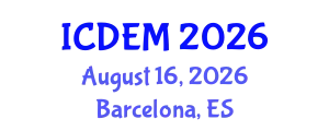 International Conference on Disaster and Emergency Management (ICDEM) August 16, 2026 - Barcelona, Spain