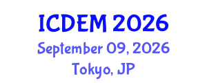 International Conference on Disaster and Emergency Management (ICDEM) September 09, 2026 - Tokyo, Japan