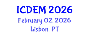 International Conference on Disaster and Emergency Management (ICDEM) February 02, 2026 - Lisbon, Portugal