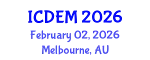 International Conference on Disaster and Emergency Management (ICDEM) February 02, 2026 - Melbourne, Australia