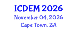 International Conference on Disaster and Emergency Management (ICDEM) November 04, 2026 - Cape Town, South Africa