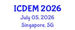 International Conference on Disaster and Emergency Management (ICDEM) July 05, 2026 - Singapore, Singapore