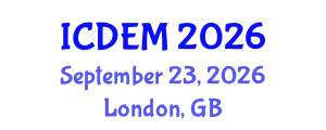 International Conference on Disaster and Emergency Management (ICDEM) September 23, 2026 - London, United Kingdom
