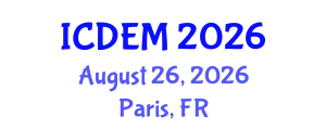 International Conference on Disaster and Emergency Management (ICDEM) August 26, 2026 - Paris, France