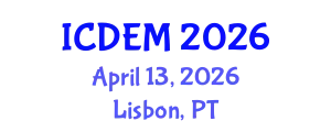 International Conference on Disaster and Emergency Management (ICDEM) April 13, 2026 - Lisbon, Portugal