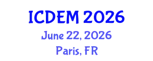International Conference on Disaster and Emergency Management (ICDEM) June 22, 2026 - Paris, France