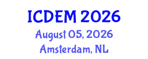 International Conference on Disaster and Emergency Management (ICDEM) August 05, 2026 - Amsterdam, Netherlands