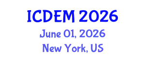 International Conference on Disaster and Emergency Management (ICDEM) June 01, 2026 - New York, United States