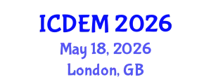 International Conference on Disaster and Emergency Management (ICDEM) May 18, 2026 - London, United Kingdom