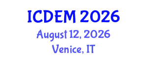 International Conference on Disaster and Emergency Management (ICDEM) August 12, 2026 - Venice, Italy