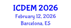 International Conference on Disaster and Emergency Management (ICDEM) February 12, 2026 - Barcelona, Spain