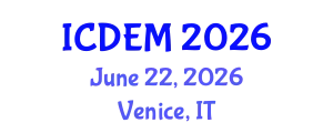 International Conference on Disaster and Emergency Management (ICDEM) June 22, 2026 - Venice, Italy