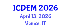International Conference on Disaster and Emergency Management (ICDEM) April 13, 2026 - Venice, Italy