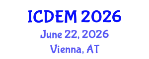 International Conference on Disaster and Emergency Management (ICDEM) June 22, 2026 - Vienna, Austria