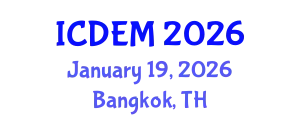 International Conference on Disaster and Emergency Management (ICDEM) January 19, 2026 - Bangkok, Thailand