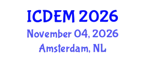 International Conference on Disaster and Emergency Management (ICDEM) November 04, 2026 - Amsterdam, Netherlands