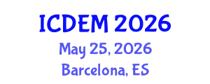 International Conference on Disaster and Emergency Management (ICDEM) May 25, 2026 - Barcelona, Spain
