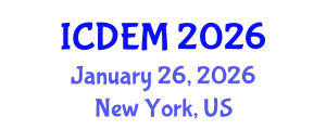International Conference on Disaster and Emergency Management (ICDEM) January 26, 2026 - New York, United States