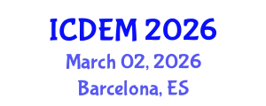 International Conference on Disaster and Emergency Management (ICDEM) March 02, 2026 - Barcelona, Spain