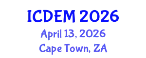 International Conference on Disaster and Emergency Management (ICDEM) April 13, 2026 - Cape Town, South Africa