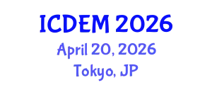 International Conference on Disaster and Emergency Management (ICDEM) April 20, 2026 - Tokyo, Japan