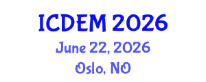 International Conference on Disaster and Emergency Management (ICDEM) June 22, 2026 - Oslo, Norway