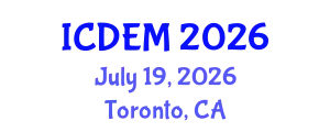 International Conference on Disaster and Emergency Management (ICDEM) July 19, 2026 - Toronto, Canada