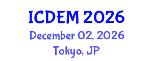 International Conference on Disaster and Emergency Management (ICDEM) December 02, 2026 - Tokyo, Japan