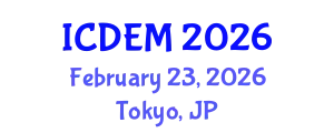 International Conference on Disaster and Emergency Management (ICDEM) February 23, 2026 - Tokyo, Japan