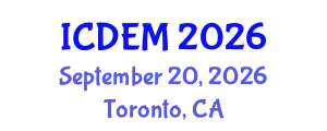 International Conference on Disaster and Emergency Management (ICDEM) September 20, 2026 - Toronto, Canada