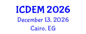 International Conference on Disaster and Emergency Management (ICDEM) December 13, 2026 - Cairo, Egypt