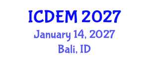 International Conference on Disaster and Emergency Management (ICDEM) January 14, 2027 - Bali, Indonesia