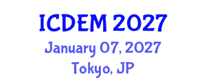 International Conference on Disaster and Emergency Management (ICDEM) January 07, 2027 - Tokyo, Japan