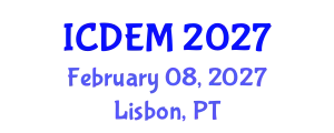 International Conference on Disaster and Emergency Management (ICDEM) February 08, 2027 - Lisbon, Portugal