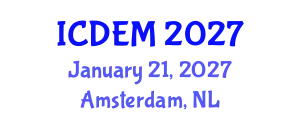 International Conference on Disaster and Emergency Management (ICDEM) January 21, 2027 - Amsterdam, Netherlands