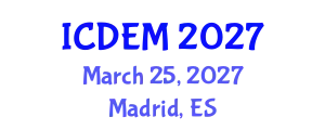 International Conference on Disaster and Emergency Management (ICDEM) March 25, 2027 - Madrid, Spain