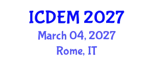 International Conference on Disaster and Emergency Management (ICDEM) March 04, 2027 - Rome, Italy
