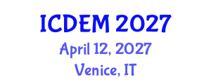 International Conference on Disaster and Emergency Management (ICDEM) April 12, 2027 - Venice, Italy