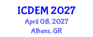 International Conference on Disaster and Emergency Management (ICDEM) April 08, 2027 - Athens, Greece