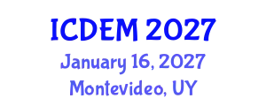 International Conference on Disaster and Emergency Management (ICDEM) January 16, 2027 - Montevideo, Uruguay