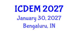 International Conference on Disaster and Emergency Management (ICDEM) January 30, 2027 - Bengaluru, India