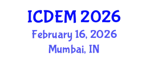 International Conference on Disaster and Emergency Management (ICDEM) February 16, 2026 - Mumbai, India