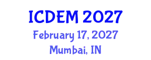 International Conference on Disaster and Emergency Management (ICDEM) February 17, 2027 - Mumbai, India
